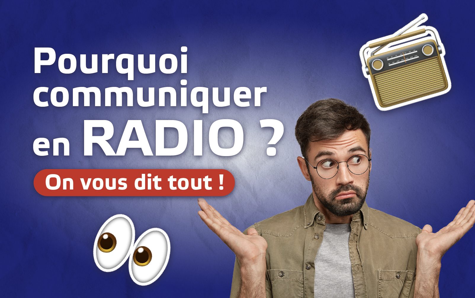 Pourquoi communiquer en radio